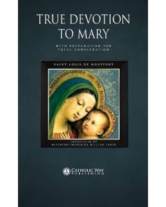 True Devotion to Mary
