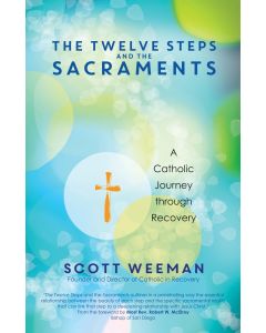 Twelve Steps and the Sacraments 