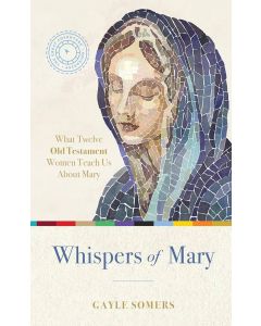 Whispers of Mary