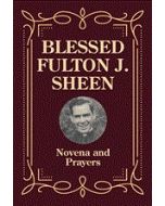 Blessed Fulton J Sheen Novena and Prayers