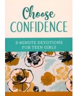 Choose Confidence Devotions for Teen Girls