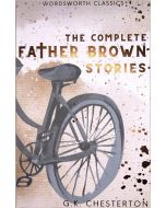 The Complete Father Brown Stories, by G.K. Chesterton