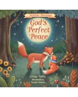 God’s Perfect Peace, (part of the Bedtime Blessings series), Hardcover, 24 Pages, Full Color