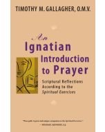 Ignatian Intro to Prayer