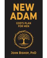 New Adam: God's Plan for Men