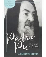 Padre Pio the True Stoey