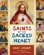 Saints of the Sacred Heart by Emily Jaminet